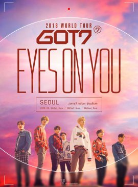 GOT7 2018 WORLD TOUR 'EYES ON YOU' IN BANGKOK