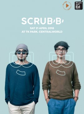TK park Music Ed 2018 : Scrubb