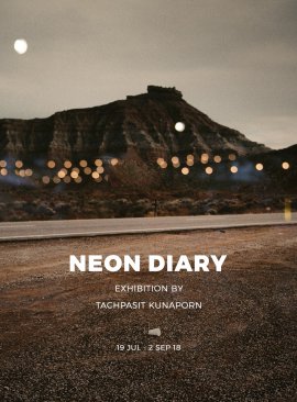 NEON DIARY Exhibition by Tachpasit Kunaporn