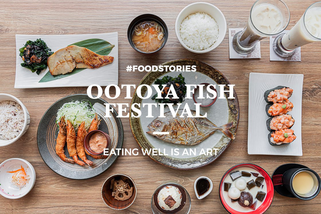 Ootoya เปิดฤดูกาลใหม่กับ 'Fish Festival' เสิร์ฟหลากหลายเมนูปลา