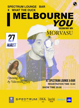 I MELBOURNE YOU Exclusive Party with Morvasu