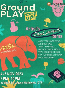 GroundPLAY! Pop-Up Artist’s Preloved Items Market