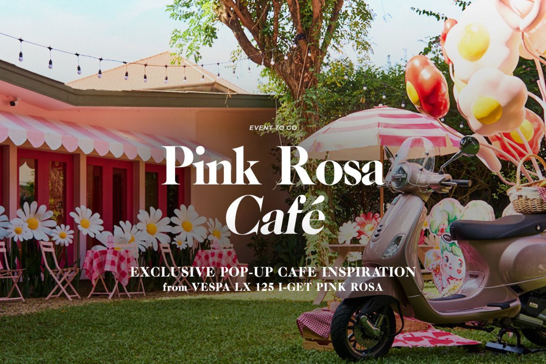 หวานเกินต้านกับตัวตนอีกด้านของ Vespa ในรูปแบบ ‘Pink Rosa Café’ Pop-Up Cafe สุดเก๋กลางสุขุมวิท
