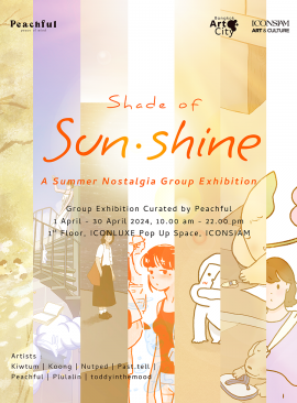 'Shade of Sunshine’ Group Exhibition Curated By Peachful 